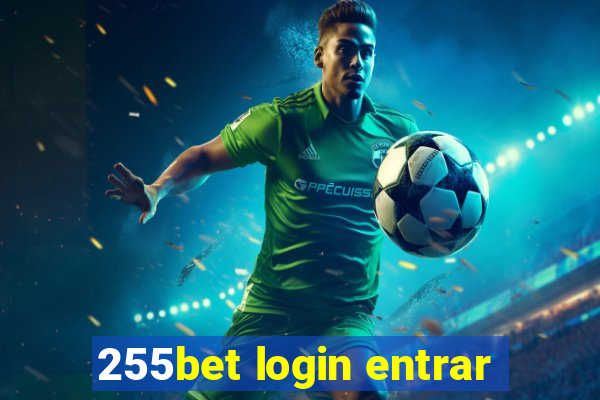 255bet login entrar